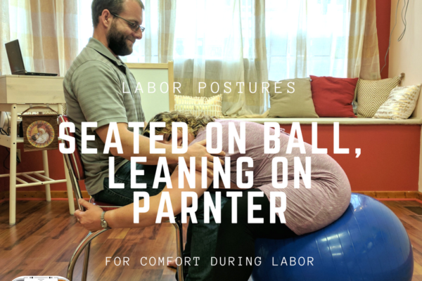Seated Labor Posture with the Comfort of a Partner