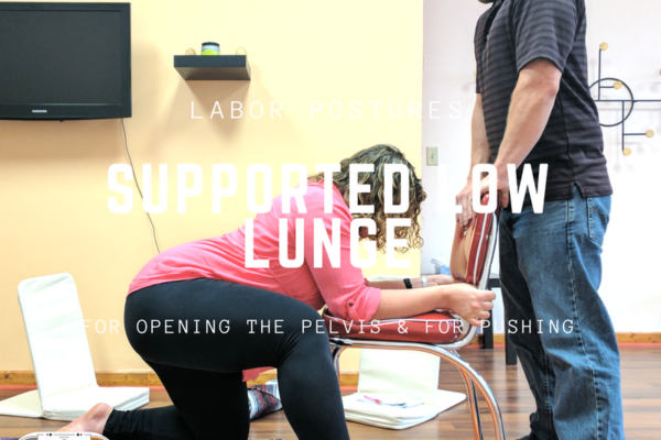 Help Open your Pelvis in Labor with Kneeling and Lunges